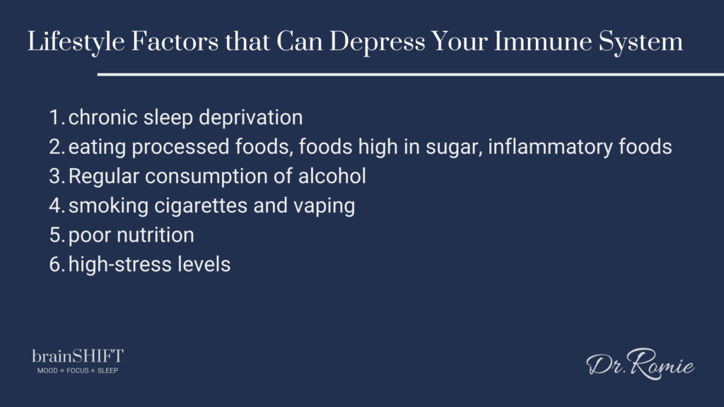 Lifestyle factors that can depress your immune system